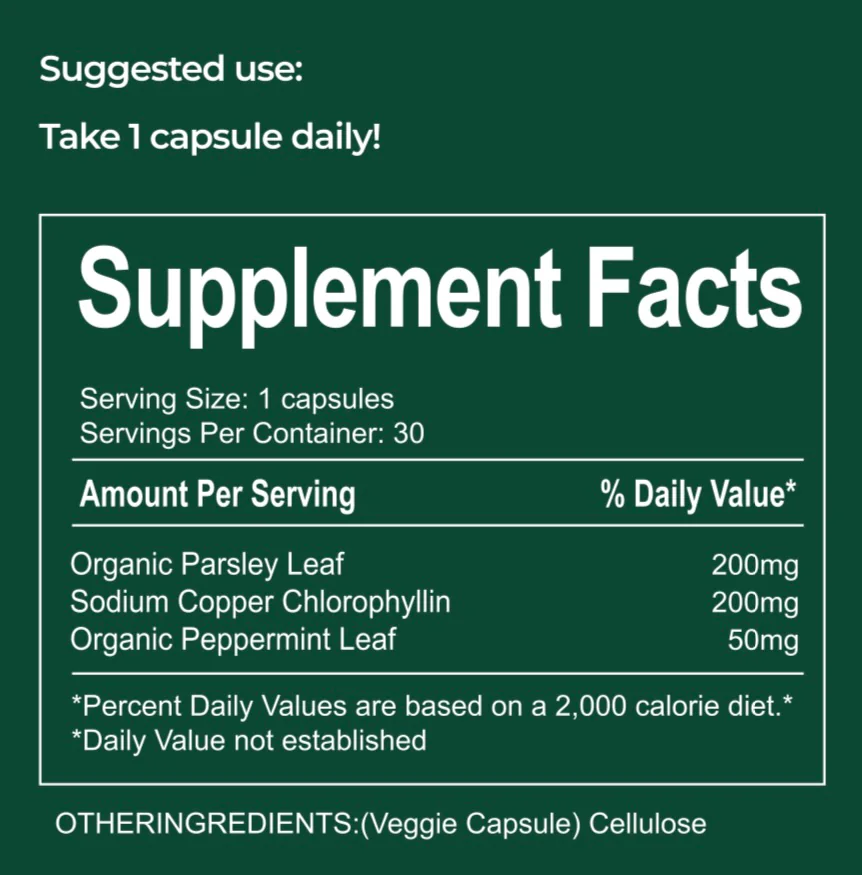 Natural Supplement for Fresh Breath & Body Odor Control